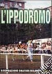 L'ippodromo libro