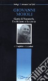 Giovanni Moioli. Gesù di Nazareth, il cristiano e la storia libro