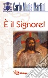 E il Signore libro