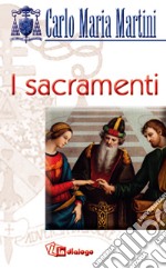 Dio ci risana con il suo amore. Sacramenti e preghiera