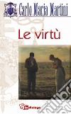 Le virtù libro