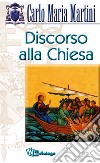 Discorso alla Chiesa libro