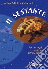 Il sestante. Per una regola spirituale dell'adolescente libro