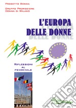 L'Europa delle donne. Riflessioni al femminile