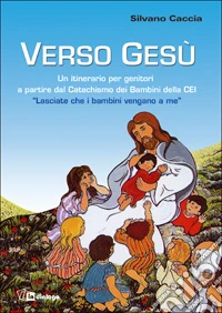 Verso Gesù