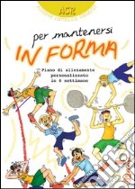 Per mantenersi in forma libro