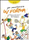 Per mantenersi in forma libro