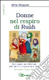 Donne nel respiro di Ruàh libro