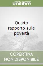 Quarto rapporto sulle povertà libro