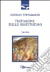 Testimoni delle beatitudini. Catechesi libro