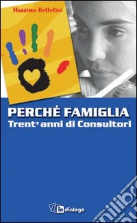 Perché famiglia