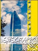 Skyscraper. Itinerario adolescenti. First libro