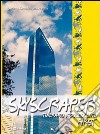 Skyscraper. Itinerario adolescenti. First libro