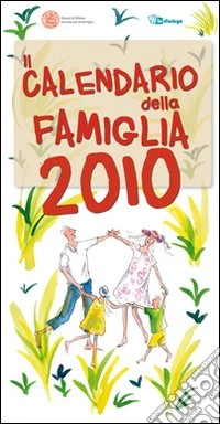 Calendario della famiglia 2010 libro