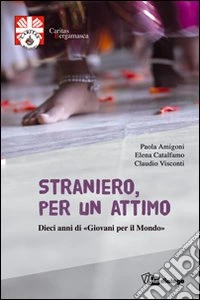 Straniero, per un attimo libro