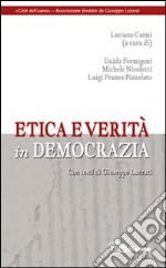 Etica e verità in democrazia libro