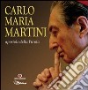 Carlo Maria Martini apostolo della Parola libro