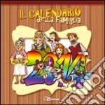 Il calendario della famiglia 2014 libro