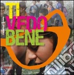 Ti vedo bene. Cammino per educatori 14enni libro