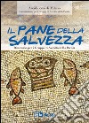 Il pane della salvezza. Itinerario per i Gruppi di Ascolto della Parola. 0/ 0 STIT libro