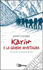 Karim e la grande montagna libro