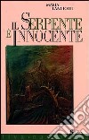 Il serpente è innocente libro