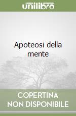 Apoteosi della mente