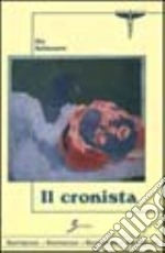 Il cronista libro