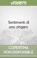 Sentimenti di uno zingaro libro