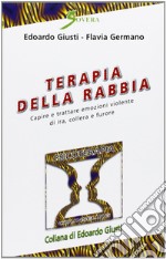 Terapia della rabbia video. Con audiocassetta libro