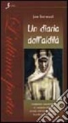 Un diario dall'aldilà. Confessioni post-mortem di Lawrence d'Arabia raccolte dall'autrice attraverso la scrittura automatica libro