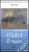 Id(r)a. Il mare libro di Parola Chiara