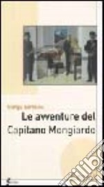 Le avventure del capitano Mongiardo libro