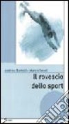 Il rovescio dello sport libro