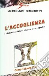 L'accoglienza. I primi momenti di una relazione psicoterapeutica libro