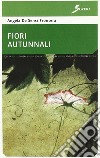 Fiori autunnali libro