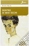 Dentro ai miei occhi libro