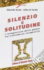 Silenzio e solitudine libro