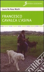 Francesco cavalca l'asina libro