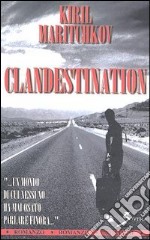 Clandestination