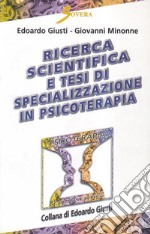 Ricerca scientifica e tesi di specializzazione in psicoterapia libro