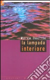 La lampada interiore libro