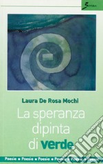 La speranza dipinta di verde libro