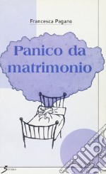 Panico da matrimonio libro