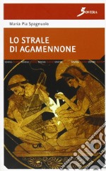 Lo strale di Agamennone