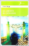 La libertà di Giovanni libro