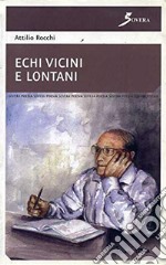 Echi vicini e lontani