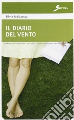 Il diario del vento libro