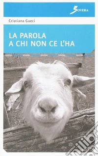 La parola a chi non ce l'ha libro