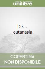 De... eutanasia libro